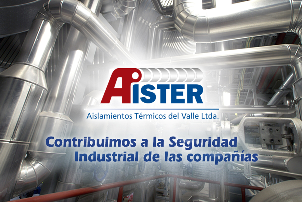 Aislamientos Térmicos, Aister, Aislamientos del Valle Ltda, Aislamientos Tuberia,